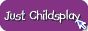 Read More On Just Childsplay 