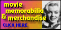 Movie Memorabilia and merchandise