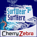Cherry Zebra for the best in sports & Surf wear..... I use it and you will not believe the prices.. Check it out.