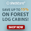 shedstore.co.uk - Up to 15% off Forest Log Cabins